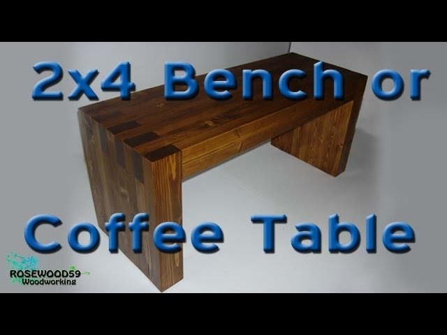 How To Make A 2x4 Bench or Coffee Table