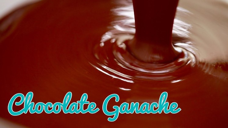How to Make Chocolate Ganache & 3 Ways to Use It - Gemma's Bold Baking Basics Ep 31 Compress