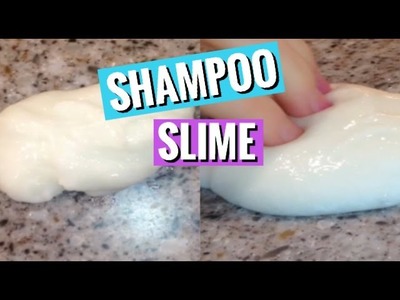 HOW TO  MAKE SHAMPOO SLIME (no glue, borax, starch, eye drops etc. ) READ DESCRIPTION
