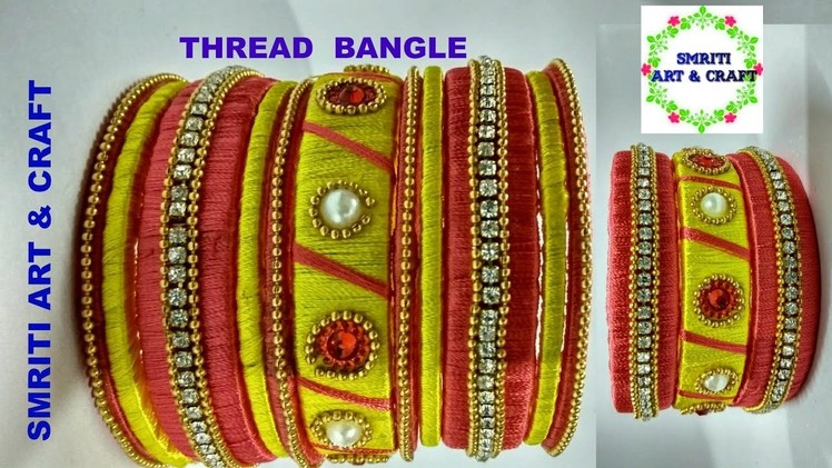 How to make silk thread bangles | DIY silk thread bangle making at home I smriti art & craft
