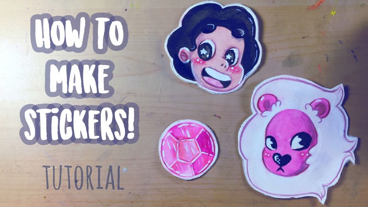 HOW TO MAKE YOUR OWN STICKERS! (Tutorial)