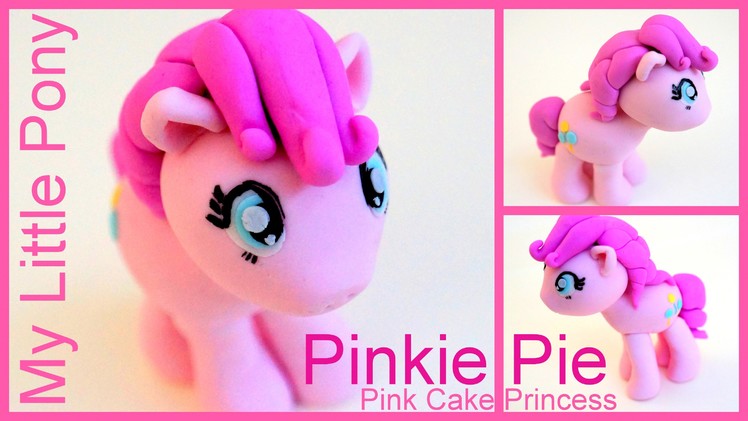 My Little Pony Pinkie Pie Cake Topper How to by Pink Cake Princess