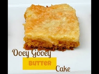 OOEY GOOEY BUTTER CAKE (PAULA DEEN STYLE) E1 OF THE WEEKLY PIN