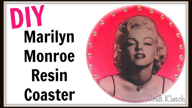 Resin Marilyn Monroe Coasters | DIY Project | Another Coaster Friday | Craft Klatch