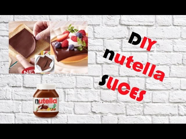 DIY NUTELLA SLICES!! HOW TO MAKE NUTELLA SLICES
