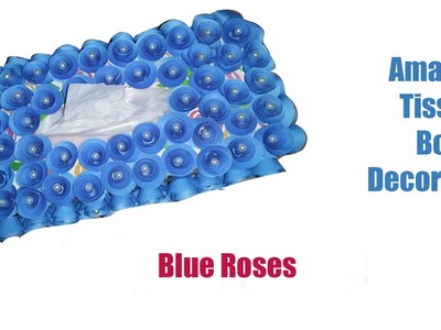 DIY Paper Crafts - How To Decorate Tissue Box With Roses (Very Easily)