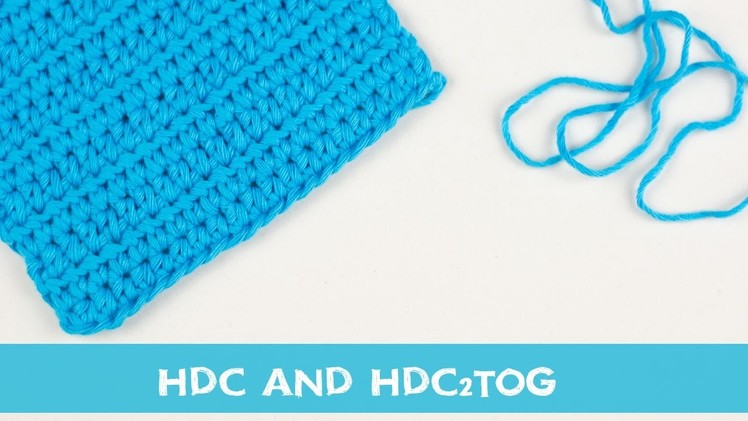 Easy Crochet Tutorial - How To Make a HDC and HDC2TOG | Croby Patterns