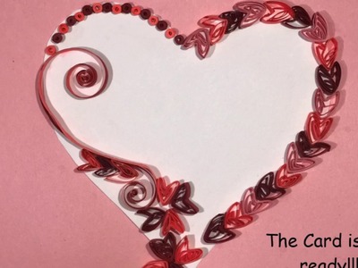 EASY VALENTINE'S DAY CARD DIY (QUILLING)