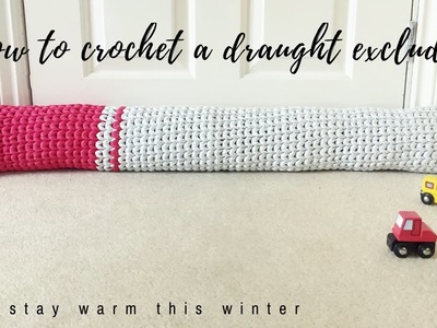 How To Crochet A Draught Excluder