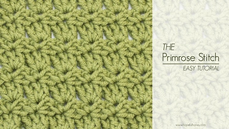 How To: Crochet The Primrose Stitch - Easy Tutorial