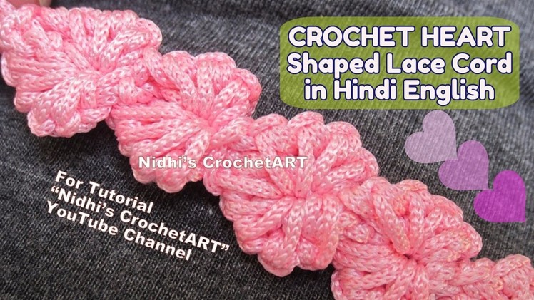How to Crochet- Valentines Special Heart Shaped Embroidery Cord Border Stitch Tutorial TIPS
