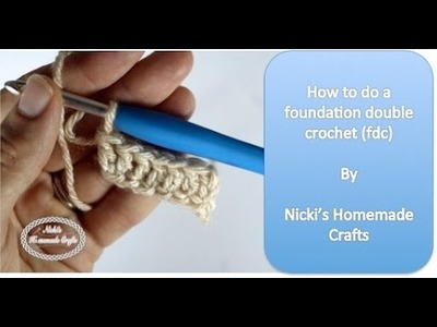 How to do the Foundation double crochet (FDC)