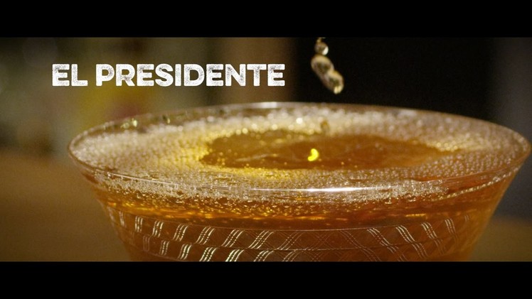 How to Drink: El Presidente