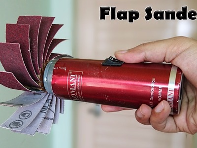 How to Make a Flap Sander at Home