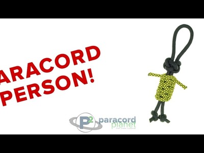 How To Make A Paracord Person - Paracord Planet Tutorial