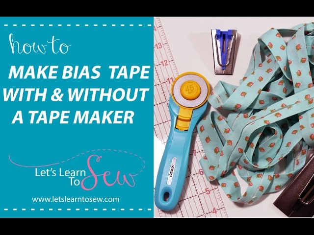 How To Make Bias Tape: single-fold and double-fold with and without a tape maker