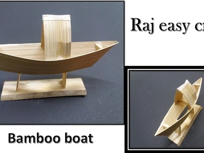 How to make easy Bamboo boat.Raj easy craft