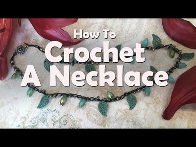 How to Make Jewelry: How To Crochet A Necklace
