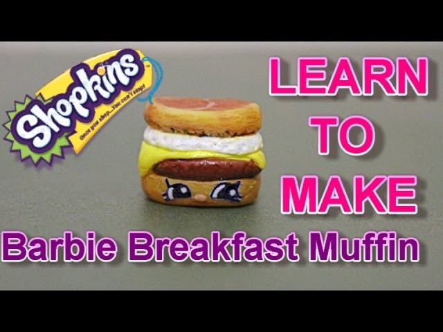 How To Make Shopkins SEASON 6: ULTRA RARE Barbie Breakfast Muffin, Step By Step Craft DIY