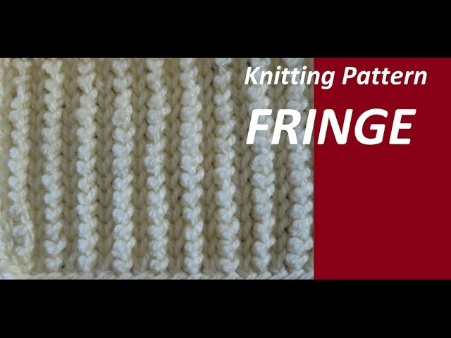 Knitting Pattern ***FRINGE ***