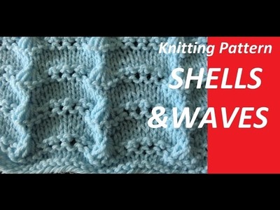 Knitting pattern *SHELLS AND WAVES*