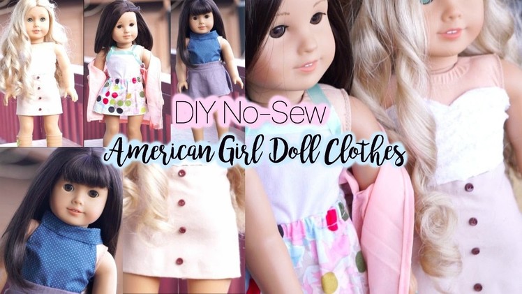 DIY No Sew American Girl Doll Clothes!