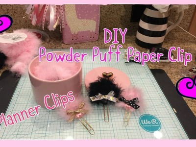 DIY Planner Paper Clip How to Make ImpalaGirl's Powder Puff Paper Clip