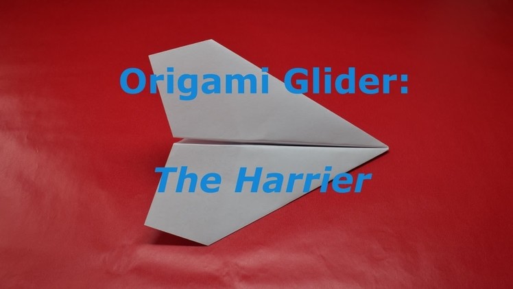How to Fold the Harrier Paper Airplane + Tips for Trimming a Paper Airplane