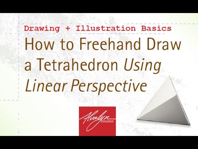 How to Freehand Draw a Tetrahedron in Linear Perspective