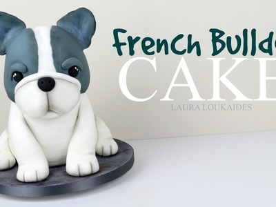 How to Make a 3D French Bulldog Cake - Laura Loukaides