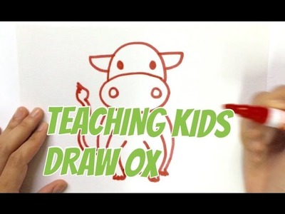 TEACHING KIDS HOW TO DRAW BASIC AND SIMPLE ANIMAL OX