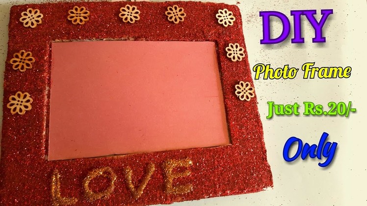 Valentine special DIY ideas , DIY Photo Frame Just Rs  20  only, Gifting Ideas