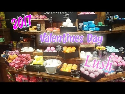 2017 Valentines Lush Haul, DIY Lush Display, & Rose Bombshell Demo