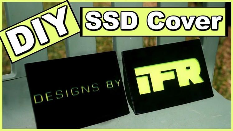 DIY Custom Acrylic SSD Cover - PC Modding