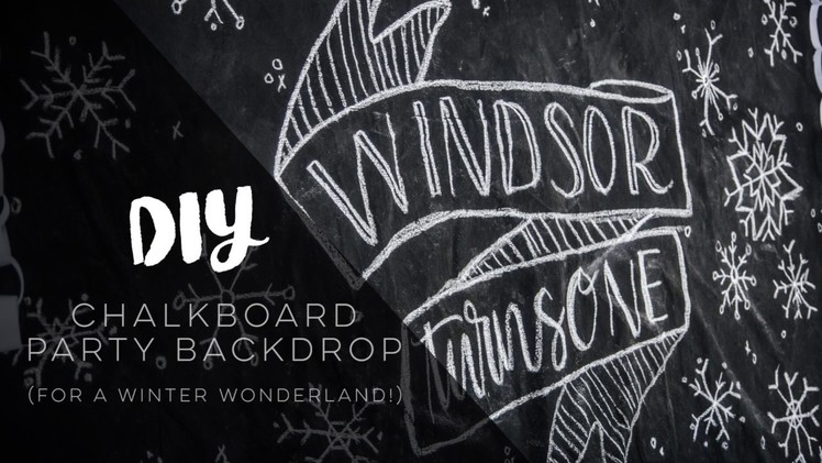 DIY Giant Chalkboard Backdrop for a Winter Wonderland