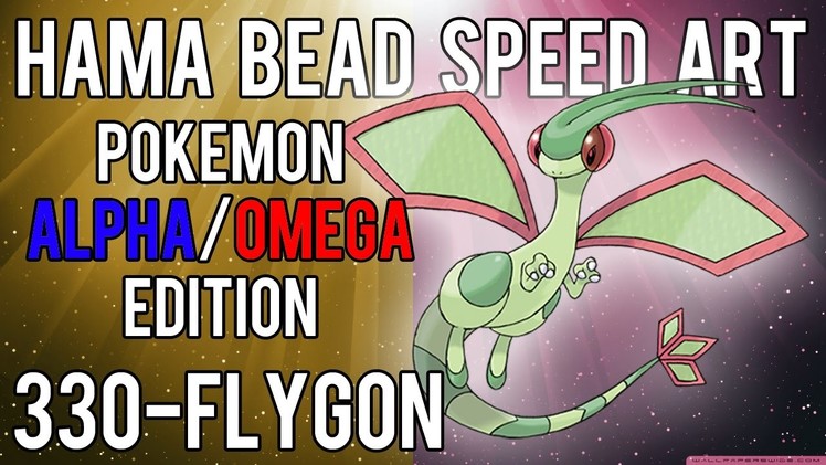 Hama Bead Speed Art | Pokemon | Alpha.Omega | Timelapse | 330 - Flygon