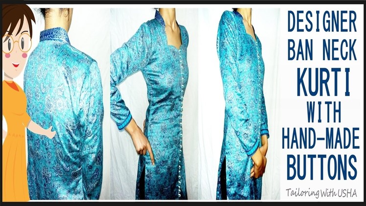 Ban Neck Kurti With Fancy Handmade Buttons | DIY - Tailoring With Usha