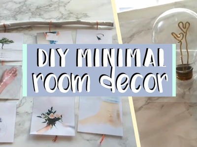 DIY Minimal Room Decor 2017! Simple and Aesthetic!
