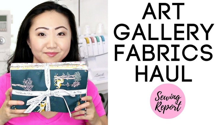 Art Gallery Fabrics Haul January 2017 | SEWING REPORT