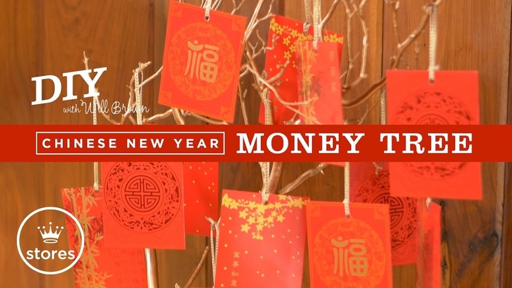 Chinese New Year Money Tree | DIY with Will Brown