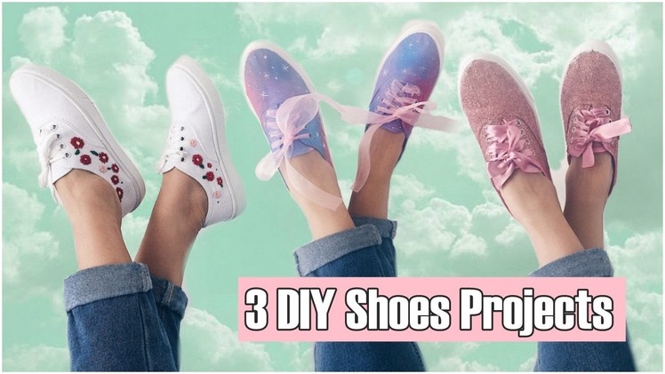 DIY Clothes! 3 DIY Shoes Projects (DIY Sneakers, Fashion & More). Amazing!
