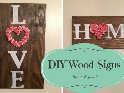 ☆ DIY WOOD SIGNS PIER1 INSPIRED | DIY ON A BUDGET☆