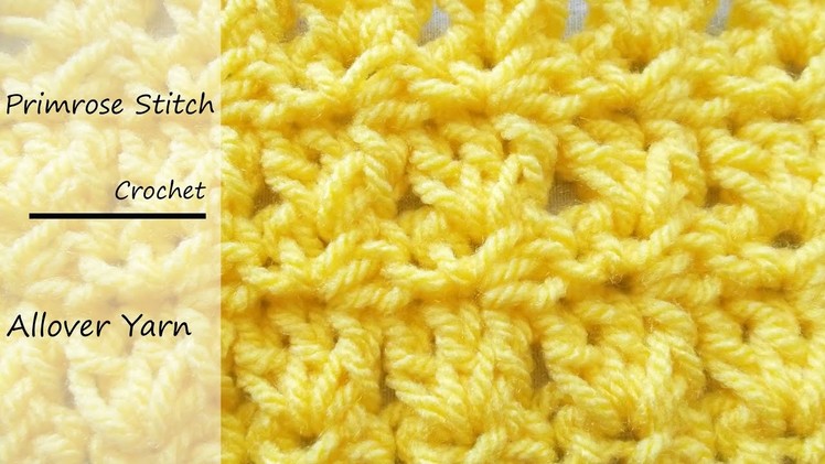 How to crochet the Primrose Stitch || Easy tutorial