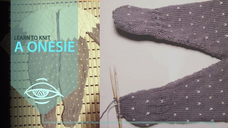 How to knit a onesie | pants and socks (part 2)