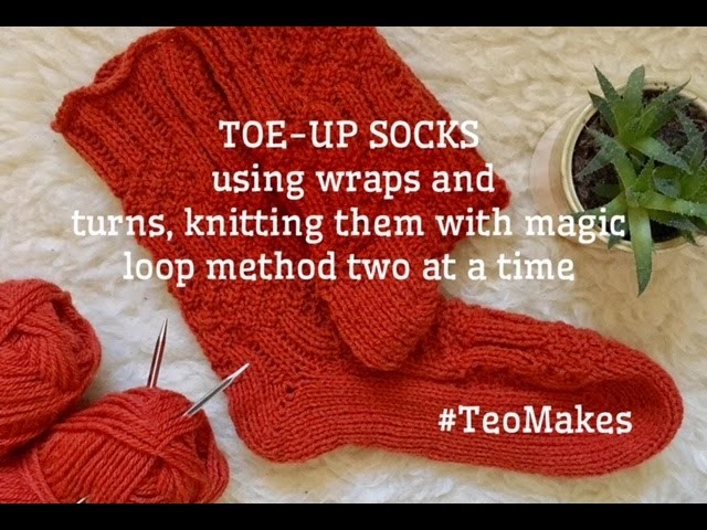 HOW TO KNIT Toe Up Socks. Two at a time. Magic loop method