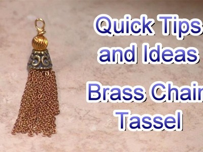 How to Make a Brass Chain Tassel
