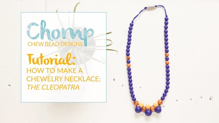 How to Make a Teething Necklace - The Cleopatra