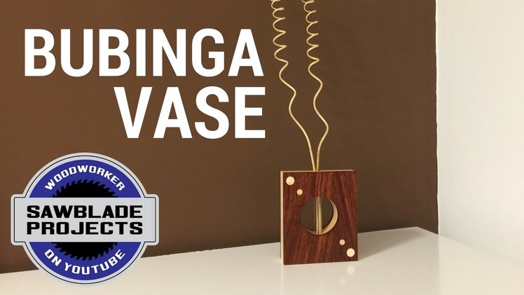 How to make a wooden BUBINGA VASE ?