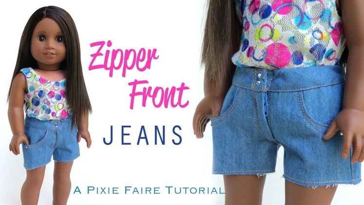 How To Make Zipper Front Jeans For Your American Girl Doll