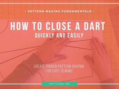 Pattern Making Fundamentals: How to close a dart